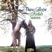 Dana Gillespie Foolish Seasons (1968)