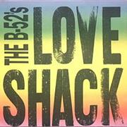 Love Shack - The B-52&#39;S