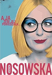 A Ja Żem Jej Powiedziała... (Katarzyna Nosowska)