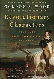 Revolutionary Characters (Gordon S. Wood)