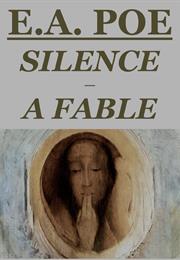 Silence - A Fable
