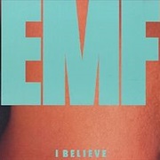 I Believe - EMF