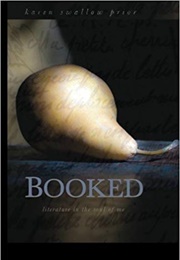 Booked: Literature in the Soul of Me (Karen Swallow Prior)
