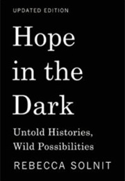 Hope in the Dark (Rebecca Solnit)