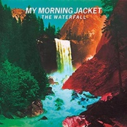 My Morning Jacket - The Waterfall