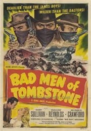 Bad Men of Tombstone (1949)