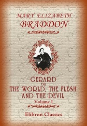 The World, the Flesh and the Devil (Mary Elizabeth Braddon)