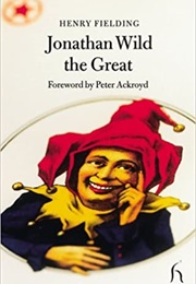 Jonathan Wild the Great (Henry Fielding)