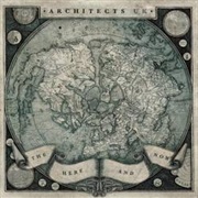 Architects - The Here and Now