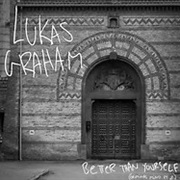 Lukas Graham Better Than Yourself