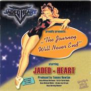 Jaded Heart - The Journey Will Never End
