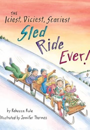 The Iciest, Dicest, Scariest, Sled Ride Ever! (-)