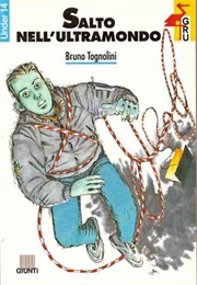A Jump Into the Other World (Bruno Tognolini)