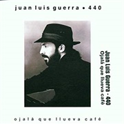 Juan Luis Guerra Y 4.40 - Ojalá Que Llueva Café