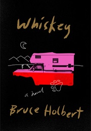 Whiskey (Bruce Holbert)