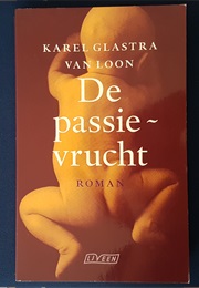 De Passievrucht (Karel Glastra Van Loon)