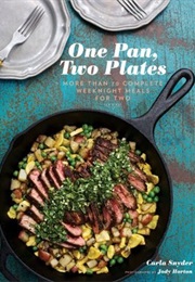 One Pan, Two Plates (Carla Synder, Photography by Jody Horton)
