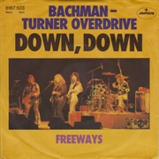 Bachman Turner Overdrive - Down, Down