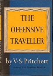 The Offensive Traveller (V.S. Pritchett)