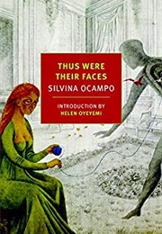 Thus Were Their Faces: Selected Stories (Silvina Ocampo)
