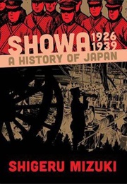 Showa: A History of Japan (Shigeru Mizuki)