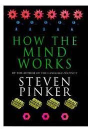 How the Mind Works by Steven Pinker
