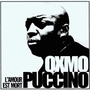 Oxmo Puccino - L'amour Est Mort