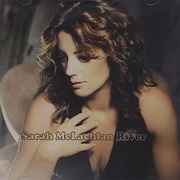 River - Sarah McLachlan