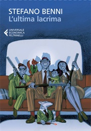 L'ultima Lacrima (Stefano Benni)
