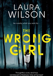The Wrong Girl (Laura Wilson)