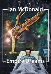 Empire Dreams (Ian Mcdonald)