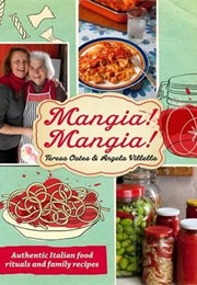 Mangia! Mangia! (Teresa Oates and Angela Villella)