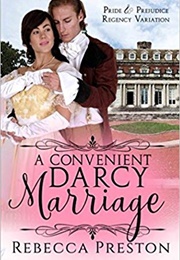 A Convenient Darcy Marriage (Rebecca Preston)