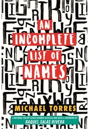 An Incomplete List of Names (Michael Torres)