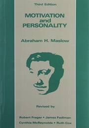 Motivation and Personality (Abraham Maslow)