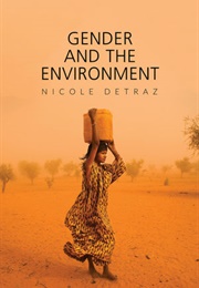 Gender and the Environment (Nicole Detraz)