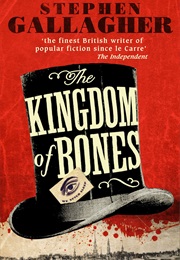 The Kingdom of Bones (Stephen Gallagher)