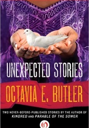 Unexpected Stories (Octavia Butler)