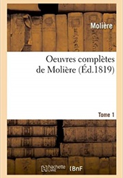 Oeuvres Completes (Molière)