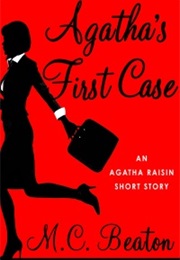 Agatha&#39;s First Case (M.C.Beaton)