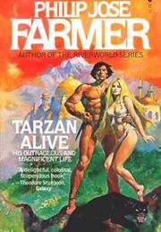 Tarzan Alive: A Definitive Biography of Lord Greystoke