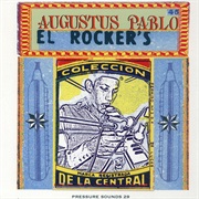 Augustus Pablo - El Rockers (2000)