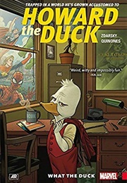 Howard the Duck: What the Duck, Vol 0 (Chip Zdarsky)