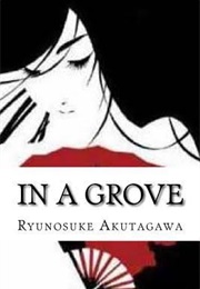 In the Grove (Ryūnosuke Akutagawa)