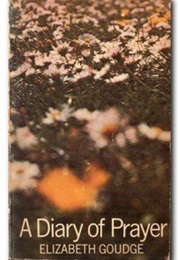 A Diary of Prayer (Elizabeth Goudge)
