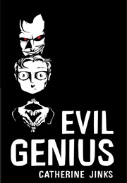 Evil Genius (Catherine Jinks)