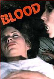 Blood – Andy Milligan (1974)