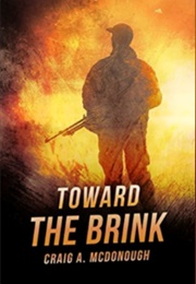 Toward the Brink (Craig a Mcdonough)