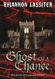 Ghost of a Chance (Rhiannon Lassiter)