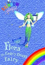 Flora the Fancy Dress Fairy (Daisy Meadows)